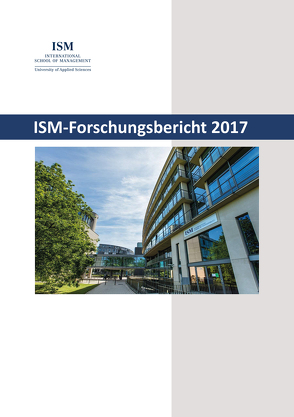 ISM-Forschungsbericht 2017 von Böckenholt,  Ingo, Rommel,  Kai