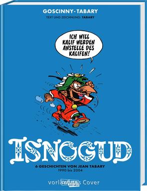 Isnogud Collection: 6 Geschichten von Jean Tabary von Penndorf M. A.,  Gudrun, Tabary,  Jean