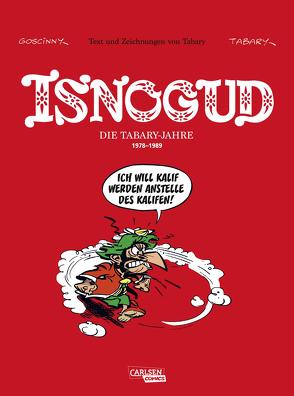 Isnogud Collection: Die Tabary-Jahre 1978-1989 von Berner,  Horst, Penndorf M. A.,  Gudrun, Tabary,  Jean