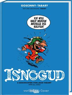 Isnogud Collection: Die Tabary-Jahre 1990-2004 von Penndorf M. A.,  Gudrun, Tabary,  Jean