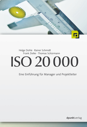 ISO 20 000 von Dohle,  Helge, Schmidt,  Rainer, Schürmann,  Thomas, Zielke,  Frank