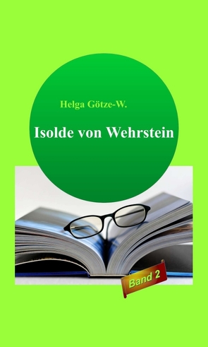 Isolde von Wehrstein von Götze,  Helga