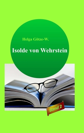 Isolde von Wehrstein von Götze,  Helga