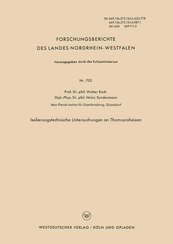 Isolierungstechnische Untersuchungen an Thomasroheisen von Koch,  Walter