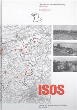 ISOS, Ortsbilder von nationaler Bedeutung Kanton Bern, Band 2 Seeland