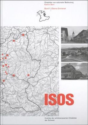 ISOS, Ortsbilder von nationaler Bedeutung Kanton Bern, Band 7 Oberes Emmental