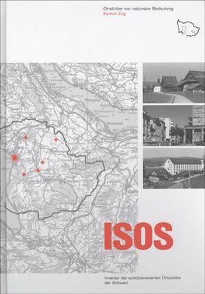 ISOS, Ortsbilder von nationaler Bedeutung Kanton Zug