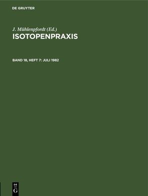 Isotopenpraxis / Juli 1982 von Mühlenpfordt,  J.