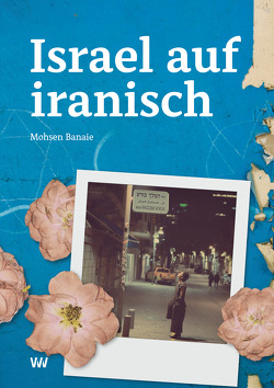 Israel auf iranisch von Banaie,  Mohsen