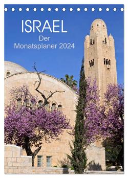 Israel – Der Monatsplaner 2024 (Tischkalender 2024 DIN A5 hoch), CALVENDO Monatskalender von Meißner,  Daniel