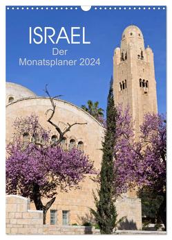 Israel – Der Monatsplaner 2024 (Wandkalender 2024 DIN A3 hoch), CALVENDO Monatskalender von Meißner,  Daniel