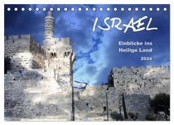 ISRAEL – Einblicke ins Heilige Land 2024 (Tischkalender 2024 DIN A5 quer), CALVENDO Monatskalender von Color,  GT