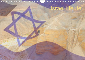 Israel Heute (Wandkalender 2023 DIN A4 quer) von - JudaicArtPhotography.com,  Switzerland, Camadini,  M.