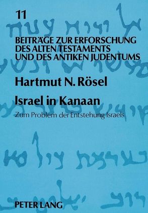 Israel in Kanaan von Rösel,  Hartmut