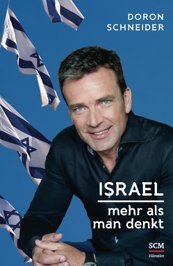 Israel – Mehr als man denkt von Schneider,  Doron