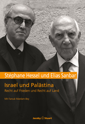 Israel und Palästina von Hessel,  Stéphane, Jacoby,  Edmund, Sanbar,  Elias