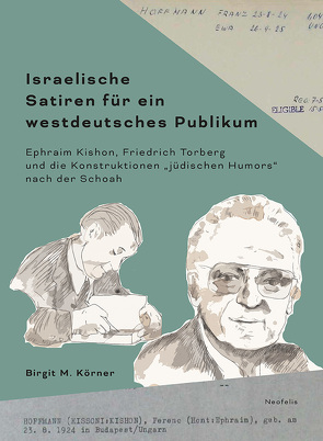 Israelische Satiren für ein westdeutsches Publikum von Körner,  Birgit M.
