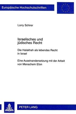 Israelisches und jüdisches Recht von Schirer,  Lorry