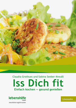 Iss Dich fit von Grothues,  Claudia, Seeber-Kneußl,  Sabina