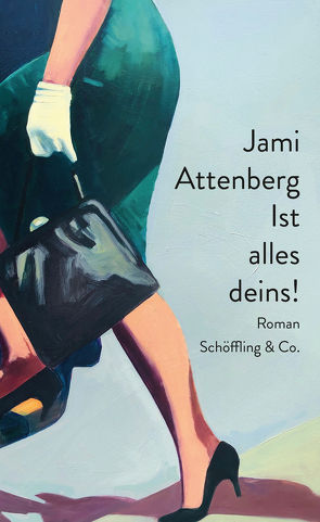 Ist alles deins! von Attenberg,  Jami, Christ,  Barbara