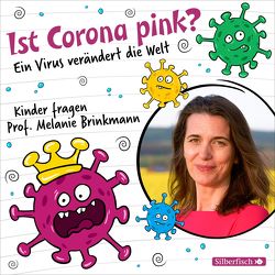 Ist Corona pink? von Brinkmann,  Melanie, Kaufmann,  Pia, Ottinger,  Maarten