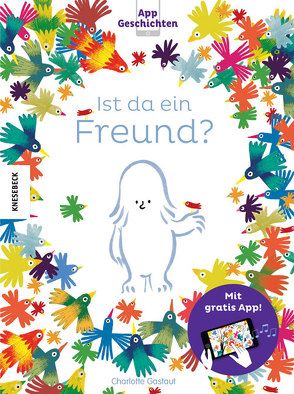 Ist da ein Freund? von Gastaut,  Charlotte, Kröll,  Tatjana