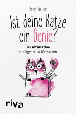 Ist deine Katze ein Genie? von Holland,  Simon, Saiz,  Erica Salcedo