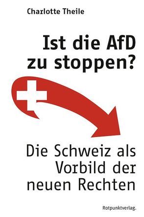 Ist die AfD zu stoppen? von Theile,  Charlotte