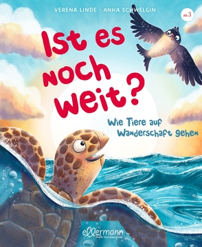 Ist es noch weit? von Linde,  Verena, Schwelgin,  Anka