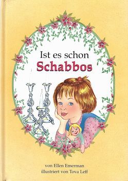 Ist es schon Schabbos?