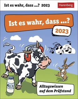 Ist es wahr, dass…? Tagesabreißkalender 2023. Interessanter Tischkalender mit täglichem Alltags-Wissen. Tageskalender über populäre Irrtümer. Kalender 2023 zum Aufstellen. von Artel,  Ann Christin, Harenberg, Stein,  Martina, Straeter,  Gerhard