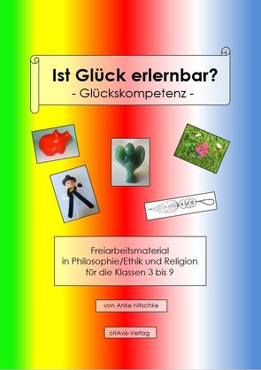 Ist Glück erlernbar? von Nitschke,  Anke