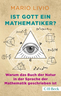 Ist Gott ein Mathematiker? von Kuhlmann-Krieg,  Susanne, Livio,  Mario