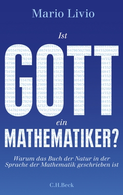 Ist Gott ein Mathematiker? von Kuhlmann-Krieg,  Susanne, Livio,  Mario