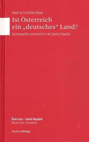 Ist Österreich ein „deutsches“ Land? von de Cillia,  Rudolf, Wodak,  Ruth