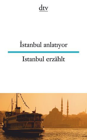 İstanbul anlatıyor Istanbul erzählt von Riemann,  Wolfgang