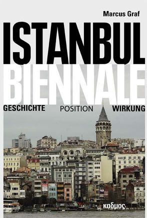 Istanbul Biennale von Graf,  Marcus