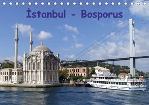 Istanbul – Bosporus (Tischkalender 2018 DIN A5 quer) von & Dilek Liepke,  Claus