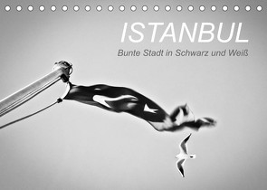 Istanbul – Bunte Stadt in Schwarz und Weiß (Tischkalender 2023 DIN A5 quer) von Reinecke,  Ina