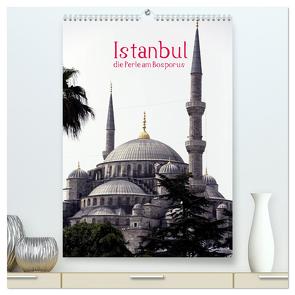 Istanbul, die Perle am Bosporus (hochwertiger Premium Wandkalender 2024 DIN A2 hoch), Kunstdruck in Hochglanz von Irlenbusch,  Roland