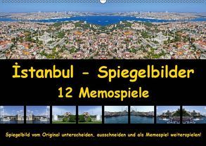Istanbul Spiegelbilder (Wandkalender 2019 DIN A2 quer) von Liepke,  Claus, Liepke,  Dilek