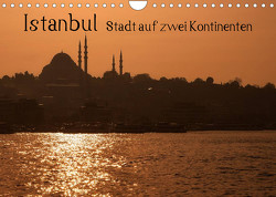 Istanbul – Stadt auf zwei Kontinenten (Wandkalender 2023 DIN A4 quer) von Härlein,  Peter
