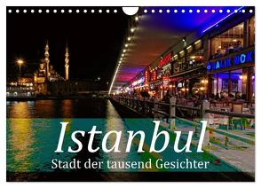 Istanbul – Stadt der tausend Gesichter (Wandkalender 2024 DIN A4 quer), CALVENDO Monatskalender von Brunner-Klaus,  Liselotte
