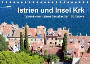 Istrien und Insel Krk – Impressionen eines kroatischen Sommers (Tischkalender 2019 DIN A5 quer) von Sucker,  Anja