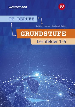 IT-Berufe von Gratzke,  Jürgen, Hauser,  Bernhard, Patett,  Ingo, Ringhand,  Klaus