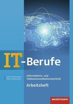 IT-Berufe von Zimmermann,  Arthur, Zimmermann,  Viktor