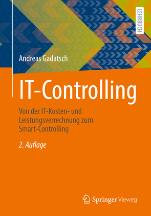IT-Controlling von Gadatsch,  Andreas