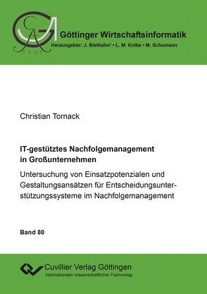 IT-gestütztes Nachfolgemanagement in Großunternehmen von Tornack,  Christian