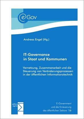 IT-Governance in Staat und Kommunen von Engel,  Andreas