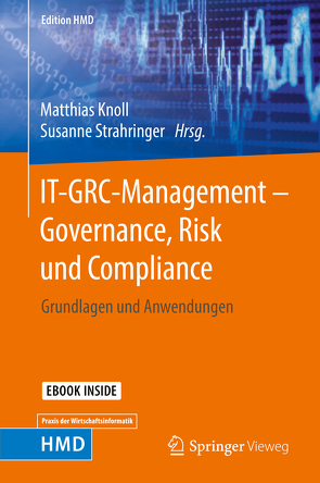 IT-GRC-Management – Governance, Risk und Compliance von Knoll,  Matthias, Strahringer,  Susanne
